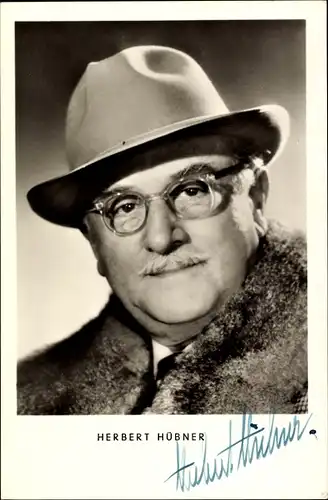 Ak Schauspieler Herbert Hübner, Portrait, Autogramm