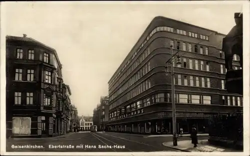 Ak Gelsenkirchen im Ruhrgebiet, Ebertstraße, Hans-Sachs-Haus