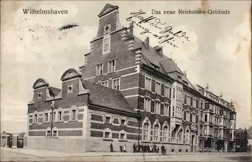 Ak Wilhelmshaven an der Nordsee, Reichsbank