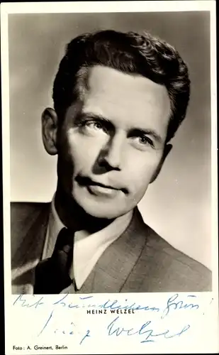Ak Schauspieler Heinz Welzel, Portrait, Autogramm