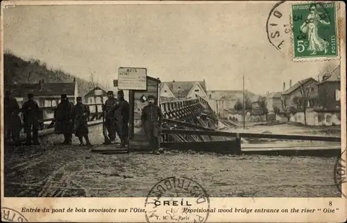 Ak Creil-Oise, Eingang zur provisorischen Holzbrücke über die Oise