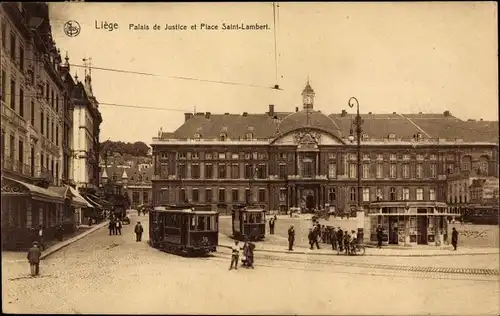 Ak Liège Lüttich Wallonien, Justizpalast und Place Saint Lambert, Straßenbahnen