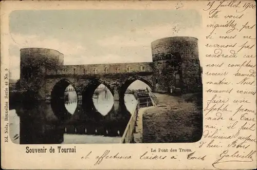 Ak Tournai Wallonien Hennegau, Die Brücke der Löcher