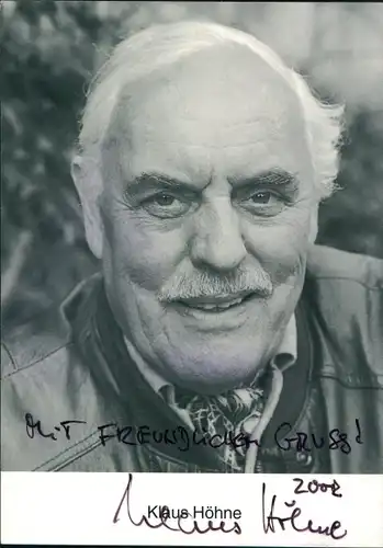 Ak Schauspieler Klaus Höhne, Portrait, Autogramm