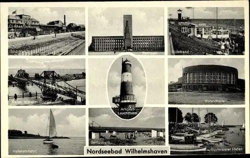 Ak Wilhelmshaven, Rathaus, Arngast Leuchtturm, Geniusbank, Strandhalle, Hafen, Kaiser Wilhelm Brücke