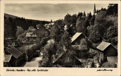 Ak Schierke Wernigerode im Harz, alte Dorfstraße