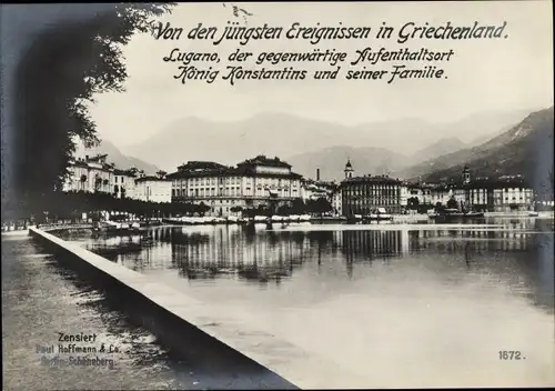 Ak Lugano Kanton Tessin Schweiz, Aufenthaltsort König Konstantin I von Griechenland, Exil