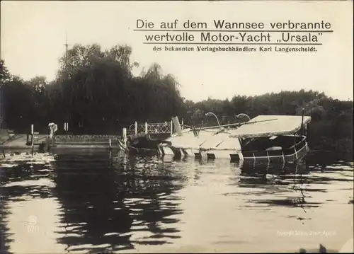 Ak Berlin Zehlendorf Wannsee, Auf dem Wannse verbrannte Motoryacht Ursula