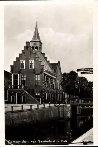 Ak Balk Friesland Niederlande, Gemeindehaus, van Gaasterland