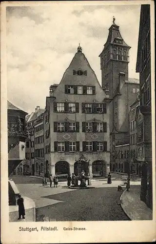 Ak Stuttgart in Württemberg, Altstadt, Geiss-Straße