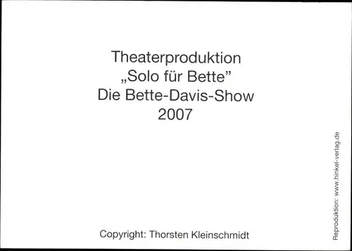 Ak Schauspielerin Loni von Friedl, Solo für Bette, Bette Davis Show 2007, Autogramm