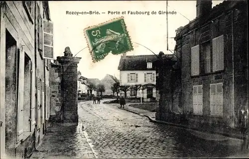 Ak Rozoy in Brie Seine et Marne, Porte und Faubourg de Gironde