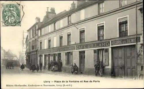 Ak Livry Seine Saint Denis, Place de la Fontaine, Rue dde Paris, Hotel de France