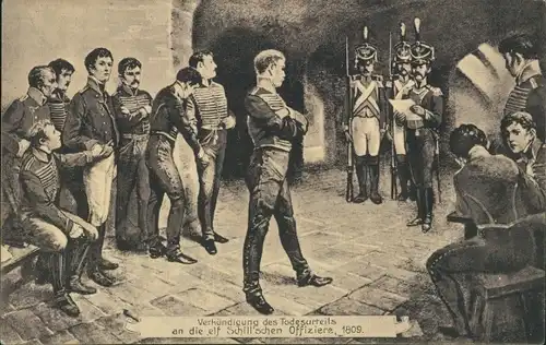 Künstler Ak Schill'sche Offiziere, Verkündigung des Todesurteils 1809