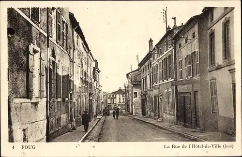 Ak Foug Meurthe et Moselle, Rue de l'Hotel de Ville