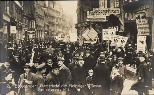 Ak Leipzig, 650 Jahre Leipziger Messe, Frühjahrsmesse 1918, Straße, Reklameschilder, Goldener Hirsch