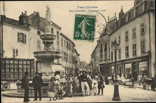 Ak Toul Meurthe et Moselle, Rue Gambetta, Fontaine Curel