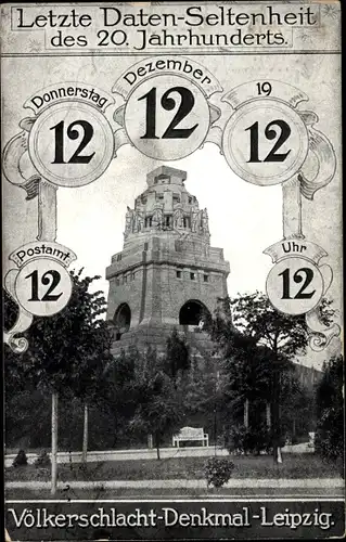 Ak Leipzig in Sachsen, Völkerschlachtdenkmal, 12.12.1912 um 12:12 Uhr