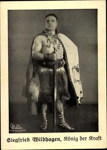 Ak Siegfried Wildhagen, König der Kraft, Portrait