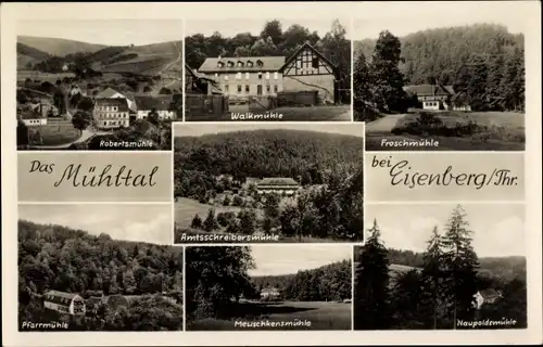 Ak Eisenberg im Saale Holzland Kreis, Roberstmühle, Froschmühle, Pfarrmühle, Walkmühle