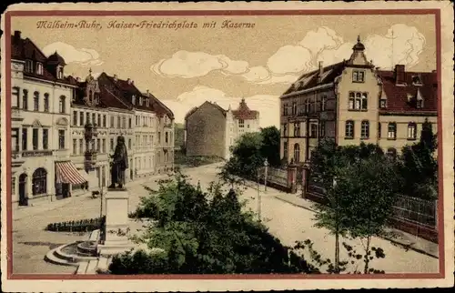 Ak Mülheim an der Ruhr, Kaiser Friedrichs Platz, Kaserne