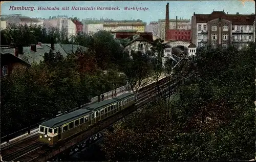 Ak Hamburg Nord Barmbek, Hochbahn, Haltestelle, Marktplatz