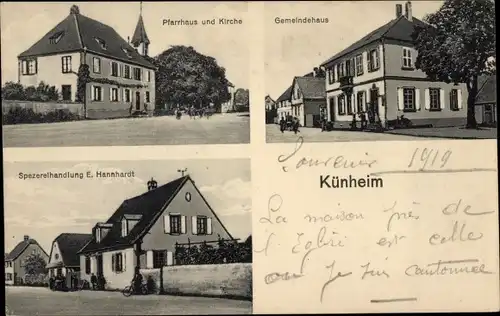 Ak Kunheim Künheim Elsass Haut Rhin, Pfarrhaus, Kirche, Gemeindehaus, Spezereihandlung Hannhardt