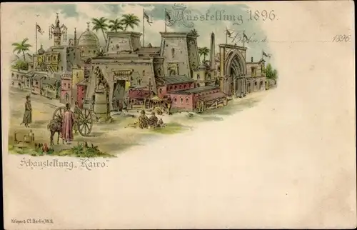 Litho Berlin, Weltausstellung 1896, Schaustellung Kairo