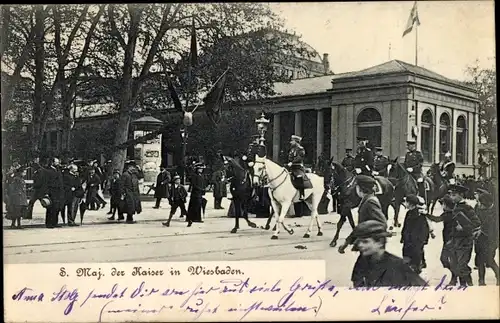 Ak Wiesbaden in Hessen, Kaiser Wilhelm II., Kaiserbesuch