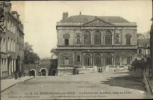 Ak Boulogne sur Mer Pas de Calais, Justizpalast