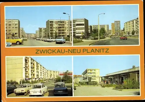 Ak Neu Planitz Zwickau in Sachsen, Neubausiedlung, Wohngebiet, Autos, Trabant