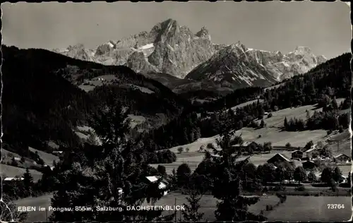 Ak Eben im Pongau in Salzburg, Dachsteinblick