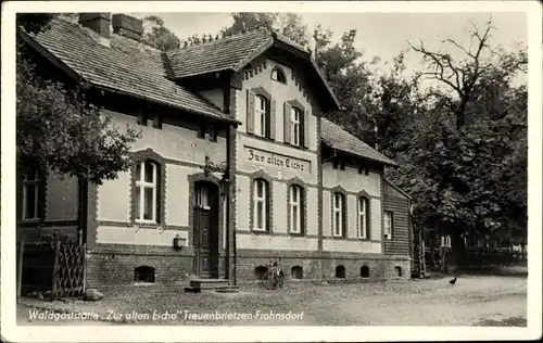 Ak Frohnsdorf Treuenbrietzen in Brandenburg, Waldgaststätte Zur alten Eiche