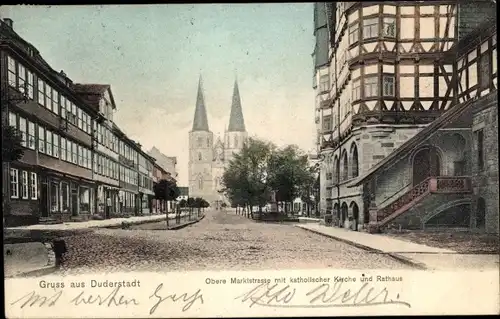 Ak Duderstadt im Eichsfeld, Obere Marktstraße, katholische Kirche, Rathaus