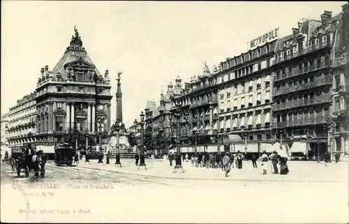 Ak Brüssel Brüssel, Place de Brouckere