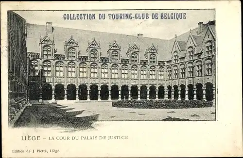 Ak Liège Lüttich Wallonien, Der Innenhof des Justizpalastes