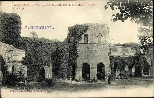 Ak Gand Gent Ostflandern, Ruines de l'Abbaye de St-Bavon II., Edicule de St-Machaire