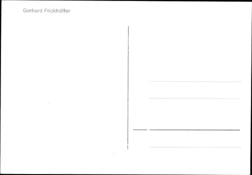 Ak Schauspieler Gerhard Frickhöffer, Portrait, Autogramm