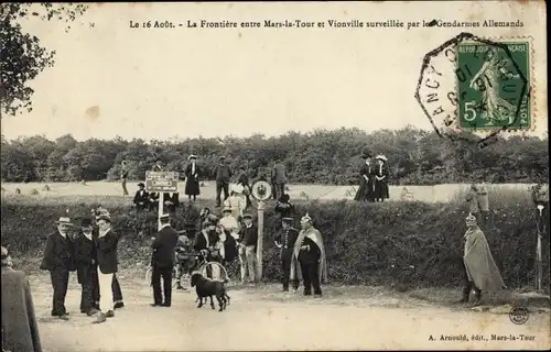 CPA Mars la Tour Lorraine Meurthe et Moselle, Frontiere, Vionville surveillee par Gendarmes Allemand