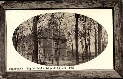 Passepartout Ak Luckenwalde in Brandenburg, Haag, Kriegerdenkmäler, Post