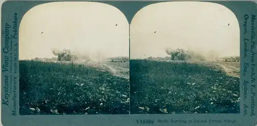 Stereo Foto Shells bursting in ruined French Village, I WK