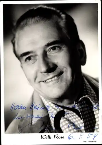 Ak Schauspieler Willi Rose, Porträt, Autogramm