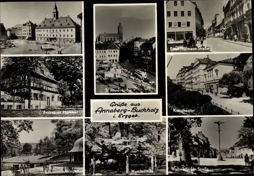 Ak Annaberg Buchholz im Erzgebirge, St. Annenkirche, Kreistheater, Frohnauer Hammer, Wunderlinde