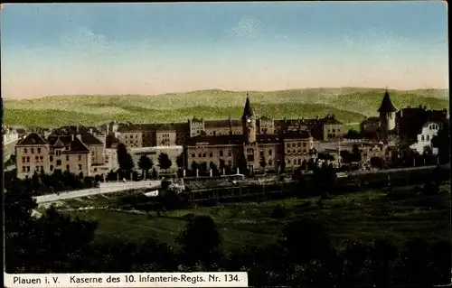 Ak Plauen im Vogtland, Kaserne des 10. Infanterie Regiments Nr. 134, Totalansicht