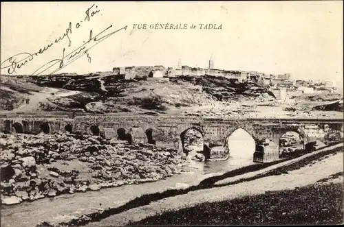 Ak Tadla Marokko, Vue Generale, Flusspartie, Brücke, Viadukt, Stadtmauer und Stadt