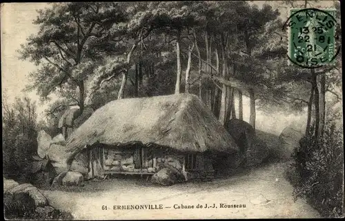 Ak Ermenonville Oise, Hütte von Jean Jacques Rousseau