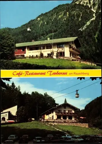 Ak Ruhpolding in Oberbayern, Cafe-Restaurant-Pension Taubensee, Rauschbergbahn