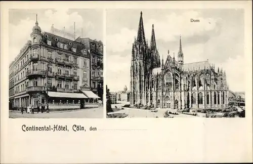 Ak Köln am Rhein, Continental-Hotel, Dom