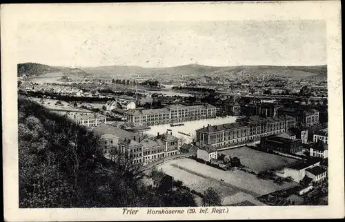 Ak Trier an der Mosel, Hornkaserne, 29. Inf. Regt.