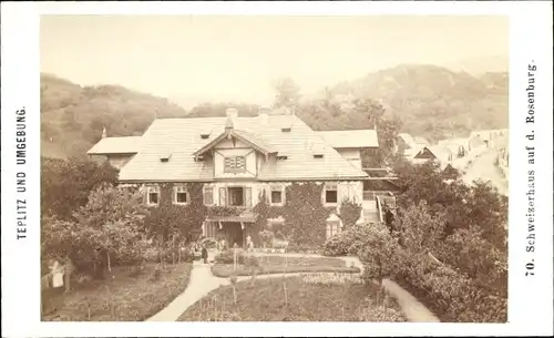 CdV Teplice Teplitz Reg. Aussig, Schweizerhaus auf der Rosenburg